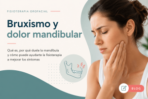 Articulo del blog sobre bruxismo y dolor mansibular